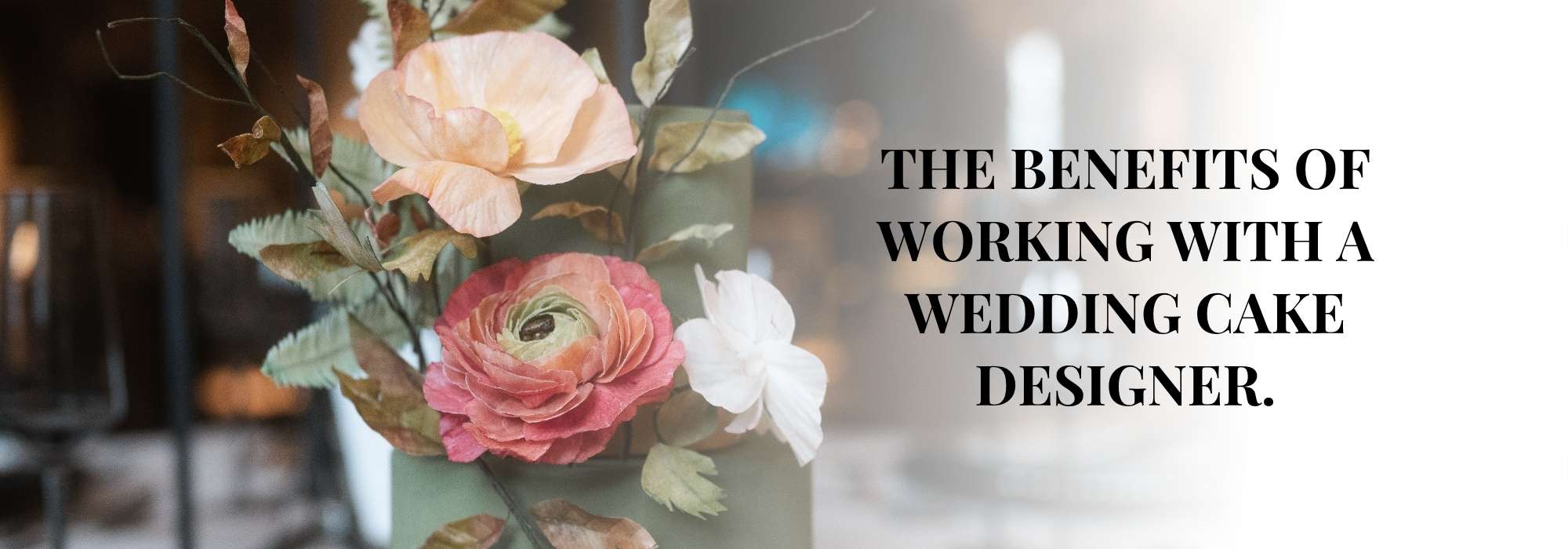 The-benefits-of-working-with-a-wedding-cake-designer.jpg